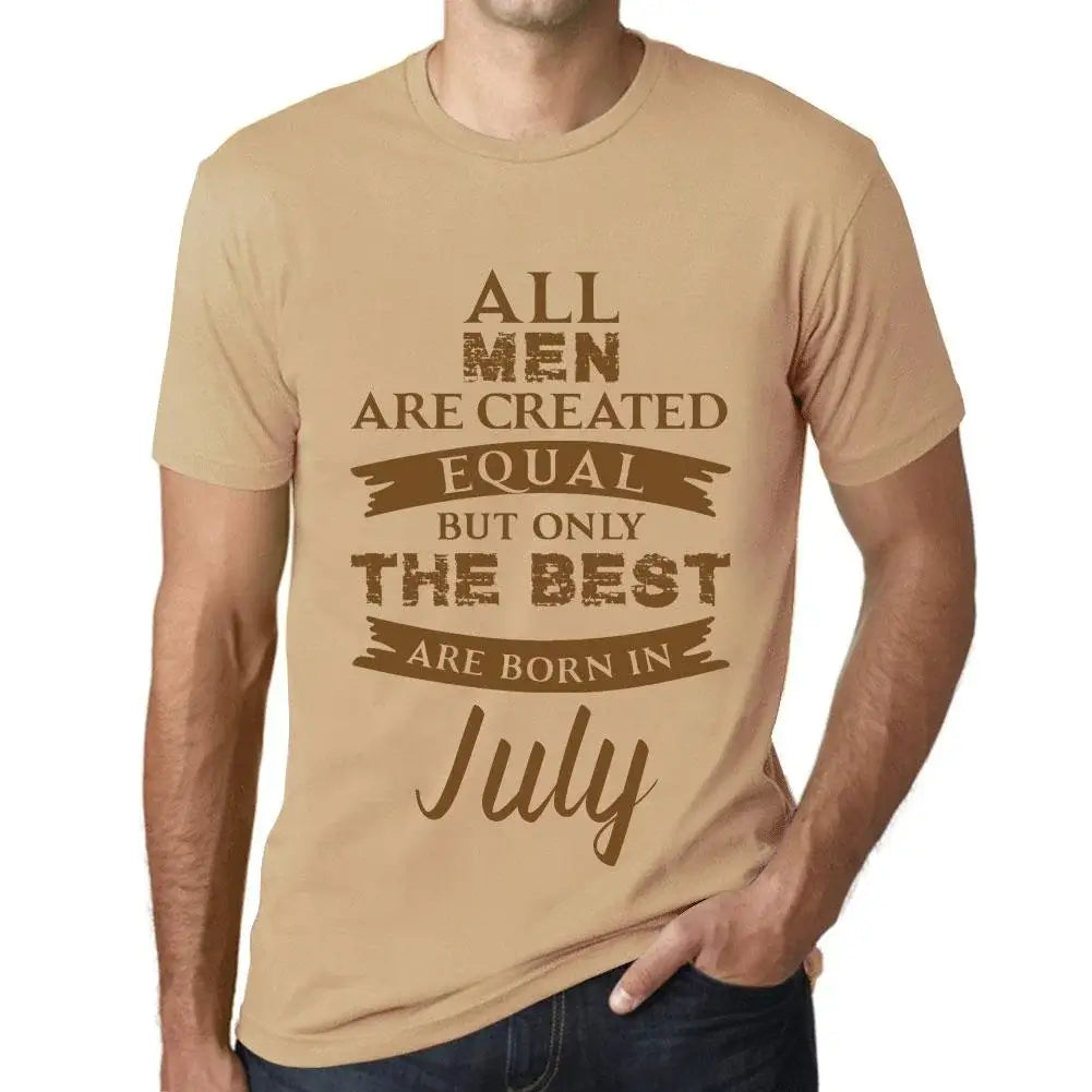 Men's Graphic T-Shirt All Men Are Created Equal But Only The Best Are Born In July Eco-Friendly Limited Edition Short Sleeve Tee-Shirt Vintage Birthday Gift Novelty