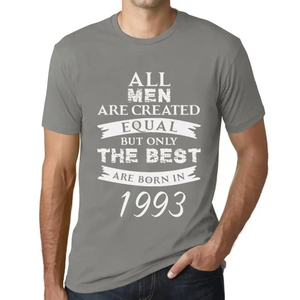 Men's Graphic T-Shirt All Men Are Created Equal but Only the Best Are Born in 1993 31st Birthday Anniversary 31 Year Old Gift 1993 Vintage Eco-Friendly Short Sleeve Novelty Tee