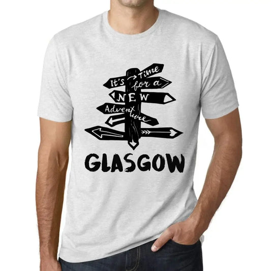 Men's Graphic T-Shirt It’s Time For A New Adventure In Glasgow Eco-Friendly Limited Edition Short Sleeve Tee-Shirt Vintage Birthday Gift Novelty