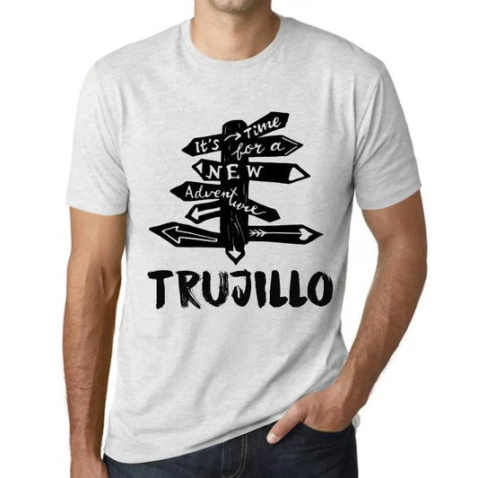 Men's Graphic T-Shirt It’s Time For A New Adventure In Trujillo Eco-Friendly Limited Edition Short Sleeve Tee-Shirt Vintage Birthday Gift Novelty