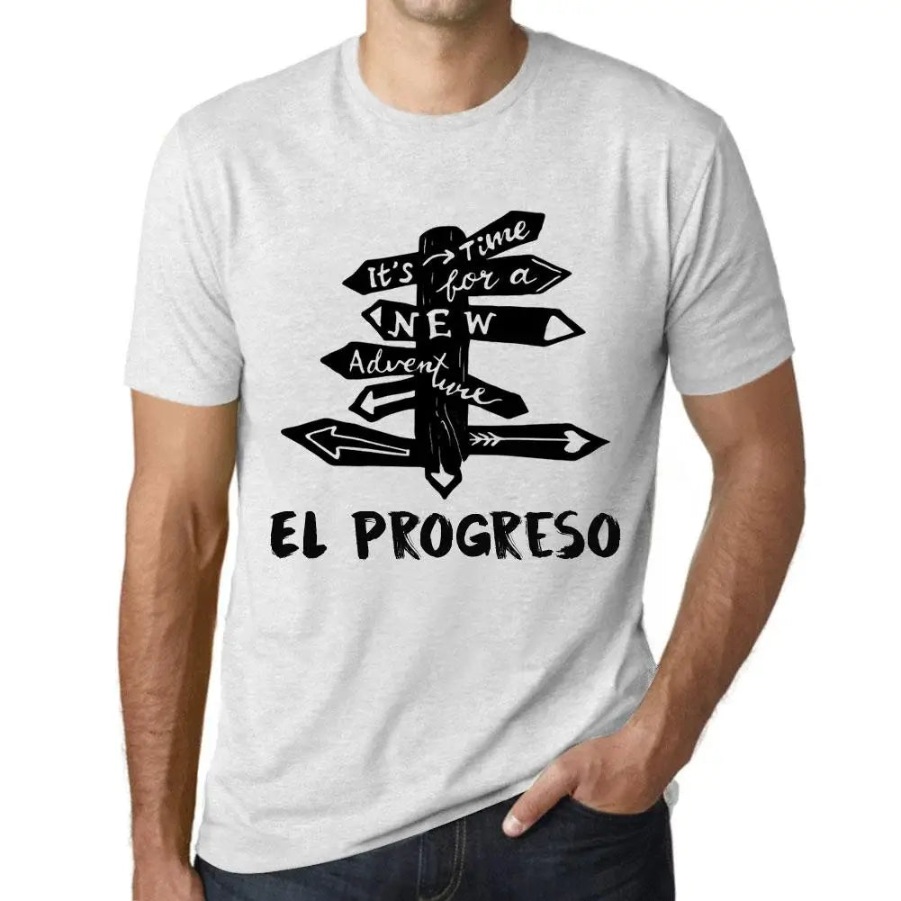 Men's Graphic T-Shirt It’s Time For A New Adventure In El Progreso Eco-Friendly Limited Edition Short Sleeve Tee-Shirt Vintage Birthday Gift Novelty