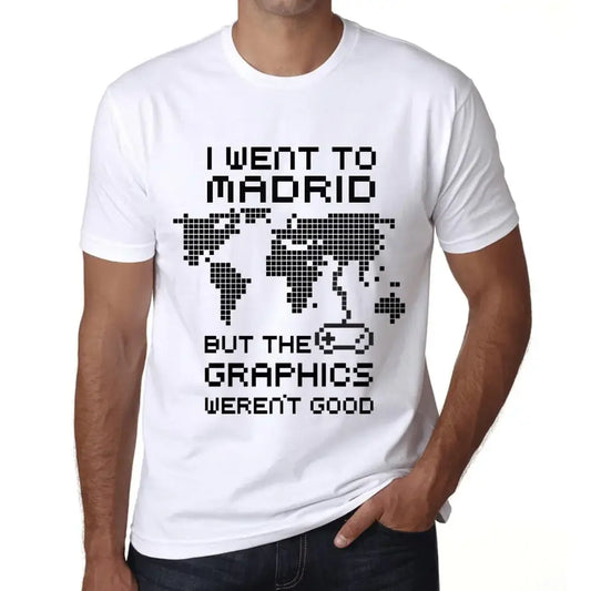 Men's Graphic T-Shirt I Went To Madrid But The Graphics Weren’t Good Eco-Friendly Limited Edition Short Sleeve Tee-Shirt Vintage Birthday Gift Novelty