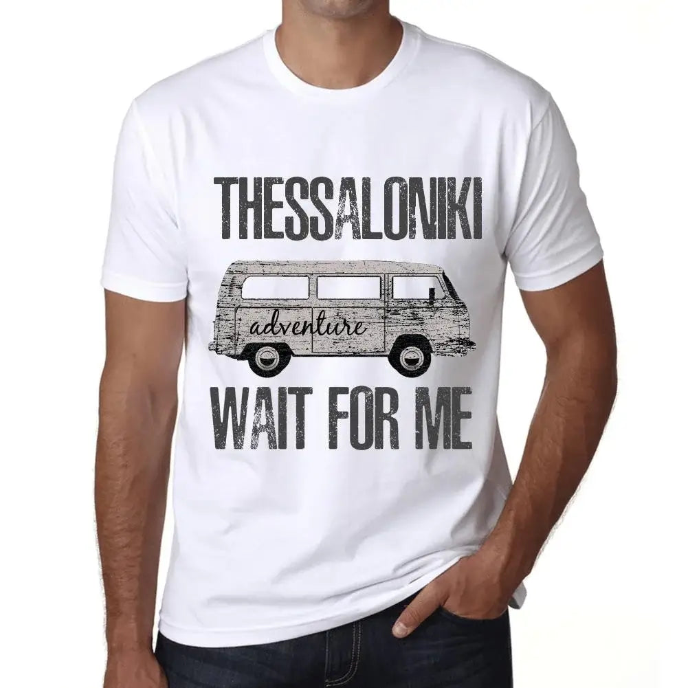 Men's Graphic T-Shirt Adventure Wait For Me In Thessaloniki Eco-Friendly Limited Edition Short Sleeve Tee-Shirt Vintage Birthday Gift Novelty