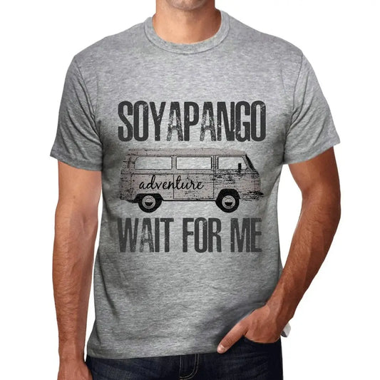 Men's Graphic T-Shirt Adventure Wait For Me In Soyapango Eco-Friendly Limited Edition Short Sleeve Tee-Shirt Vintage Birthday Gift Novelty