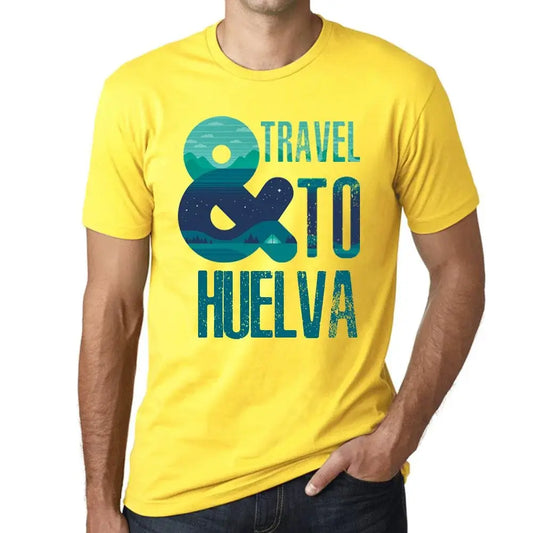 Men's Graphic T-Shirt And Travel To Huelva Eco-Friendly Limited Edition Short Sleeve Tee-Shirt Vintage Birthday Gift Novelty