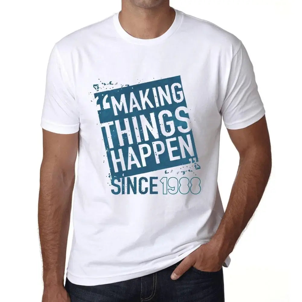 Men's Graphic T-Shirt Making Things Happen Since 1988 36th Birthday Anniversary 36 Year Old Gift 1988 Vintage Eco-Friendly Short Sleeve Novelty Tee