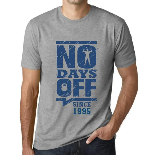 Men's Graphic T-Shirt No Days Off Since 1995 29th Birthday Anniversary 29 Year Old Gift 1995 Vintage Eco-Friendly Short Sleeve Novelty Tee
