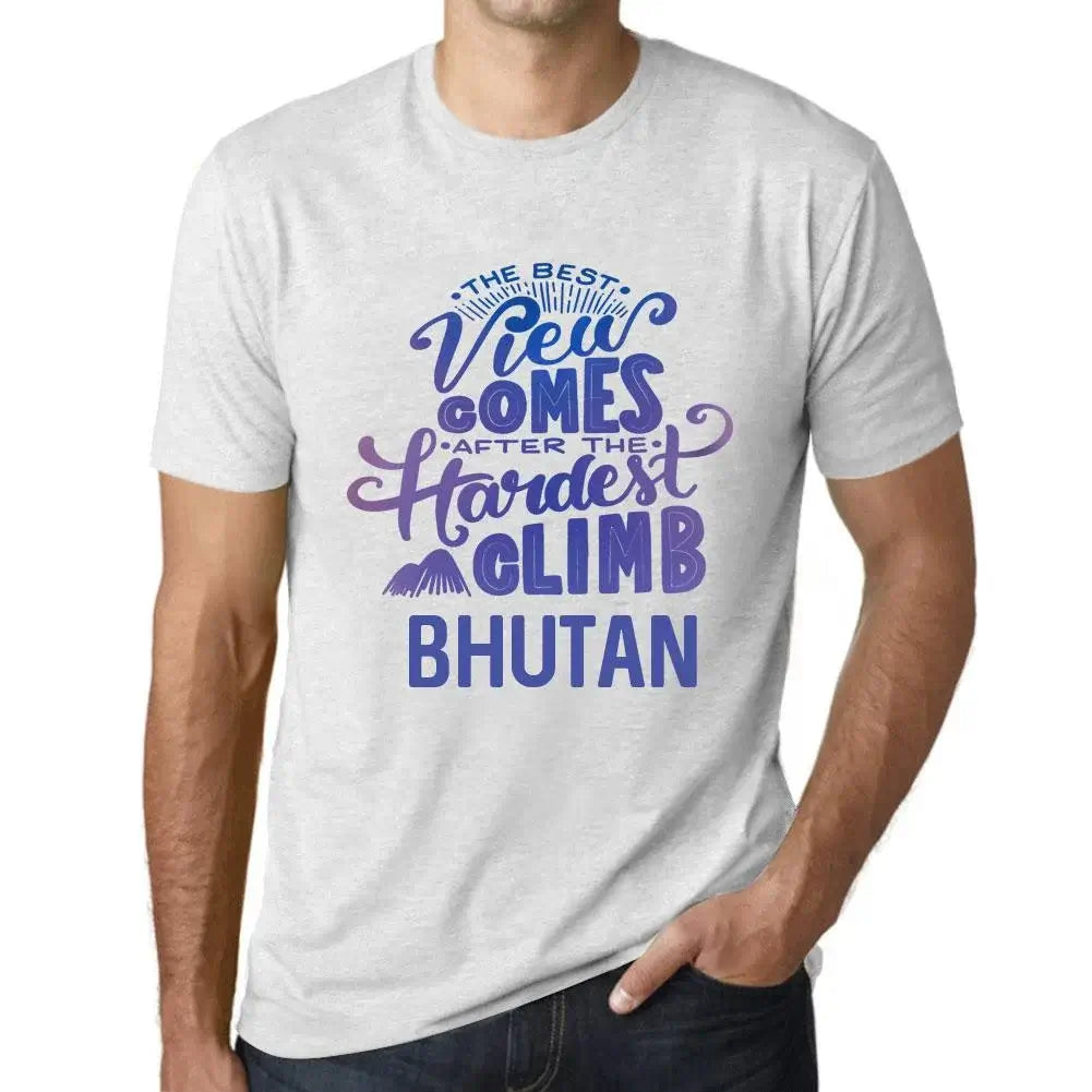 Men's Graphic T-Shirt The Best View Comes After Hardest Mountain Climb Bhutan Eco-Friendly Limited Edition Short Sleeve Tee-Shirt Vintage Birthday Gift Novelty