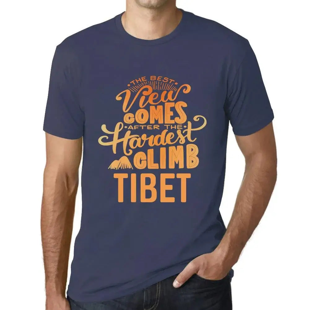 Men's Graphic T-Shirt The Best View Comes After Hardest Mountain Climb Tibet Eco-Friendly Limited Edition Short Sleeve Tee-Shirt Vintage Birthday Gift Novelty