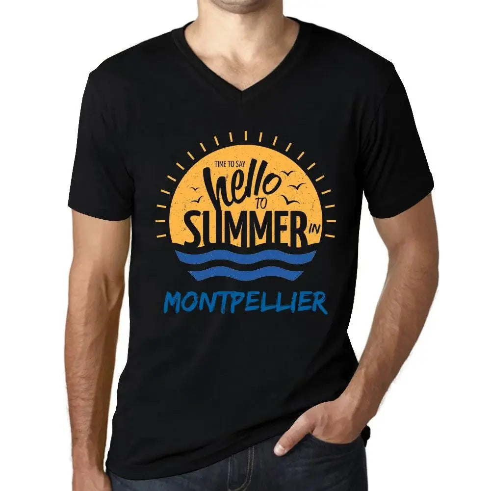 Men's Graphic T-Shirt V Neck Time To Say Hello To Summer In Montpellier Eco-Friendly Limited Edition Short Sleeve Tee-Shirt Vintage Birthday Gift Novelty