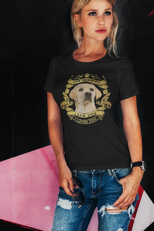 ULTRABASIC Women's Organic T-Shirt Labrador Dog - Moment I Saw You I Loved You Puppy Tee Shirt for Ladies