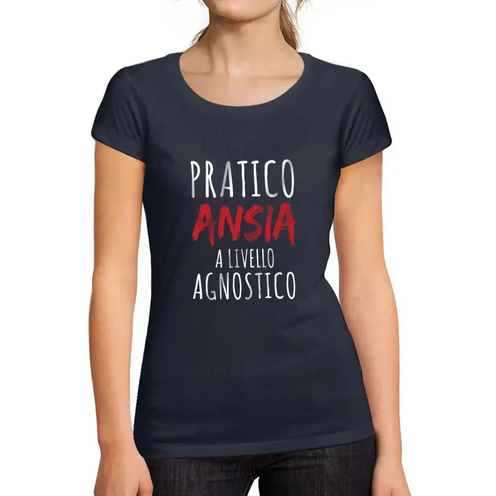 Women's Graphic T-Shirt Organic Pratico Ansia A Livello Agnostico Eco-Friendly Ladies Limited Edition Short Sleeve Tee-Shirt Vintage Birthday Gift Novelty