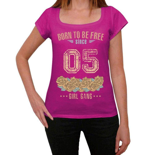 05, Born to be Free Since 05 Womens T shirt Pink Birthday Gift 00533 - Ultrabasic
