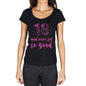 18 And Never Felt So Good, Black, Women's Short Sleeve Round Neck T-shirt, Birthday Gift 00373 - ultrabasic-com