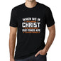 ULTRABASIC Men's T-Shirt When We Faith Embrace Christ Our Minds are Transformed religious t shirt church tshirt christian bible faith humble tee shirts for men god didnt send you playeras frases cristianas jesus warriors thankful quotes outfits gift love god love people cross empowering inspirational blessed graphic prayer