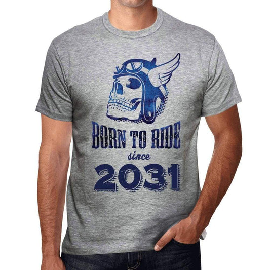 2031, Born to Ride Since 2031 Men's T-shirt Grey Birthday Gift 00495 - Ultrabasic