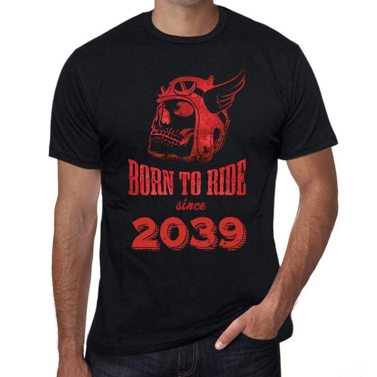 2039, Born to Ride Since 2039 <span>Men's</span> T-shirt Black Birthday Gift 00493 - ULTRABASIC