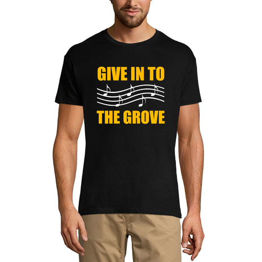 ULTRABASIC Men's Graphic T-Shirt Give In to the Grove - Shirt for Musician