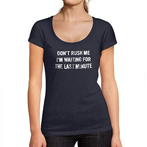 Ultrabasic - Tee-Shirt Femme col Rond Décolleté Don't Rush Me