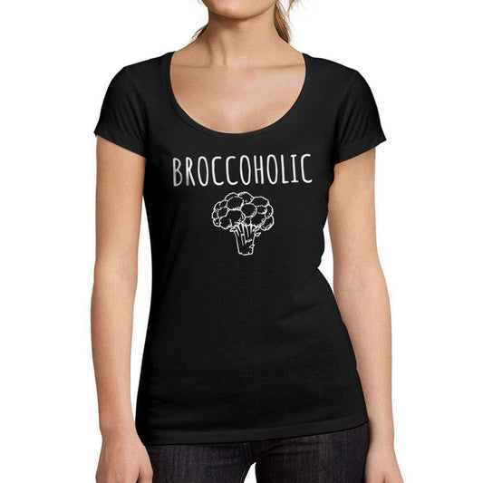 Ultrabasic - Tee-Shirt Femme col Rond Décolleté Broccoholique en Bonne Santé Drôle T-Shirt Imprimé Lettres Noir Profond