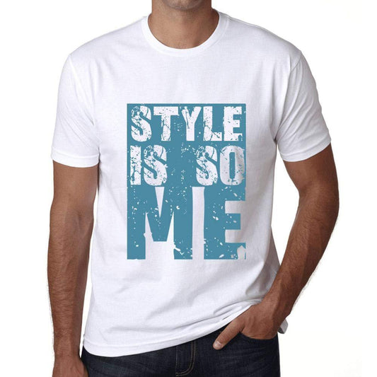 Homme T-Shirt Graphique Style is So Me Blanc