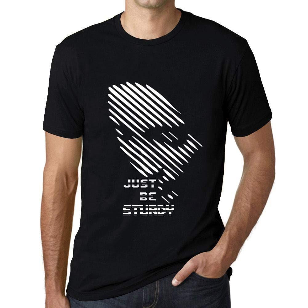 Ultrabasic - Homme T-Shirt Graphique Just be Sturdy Noir Profond