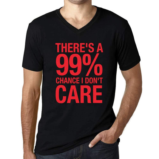 Homme Graphique Col V Tee Shirt There's a Chance I Don't Care Noir Profond Texte Rouge