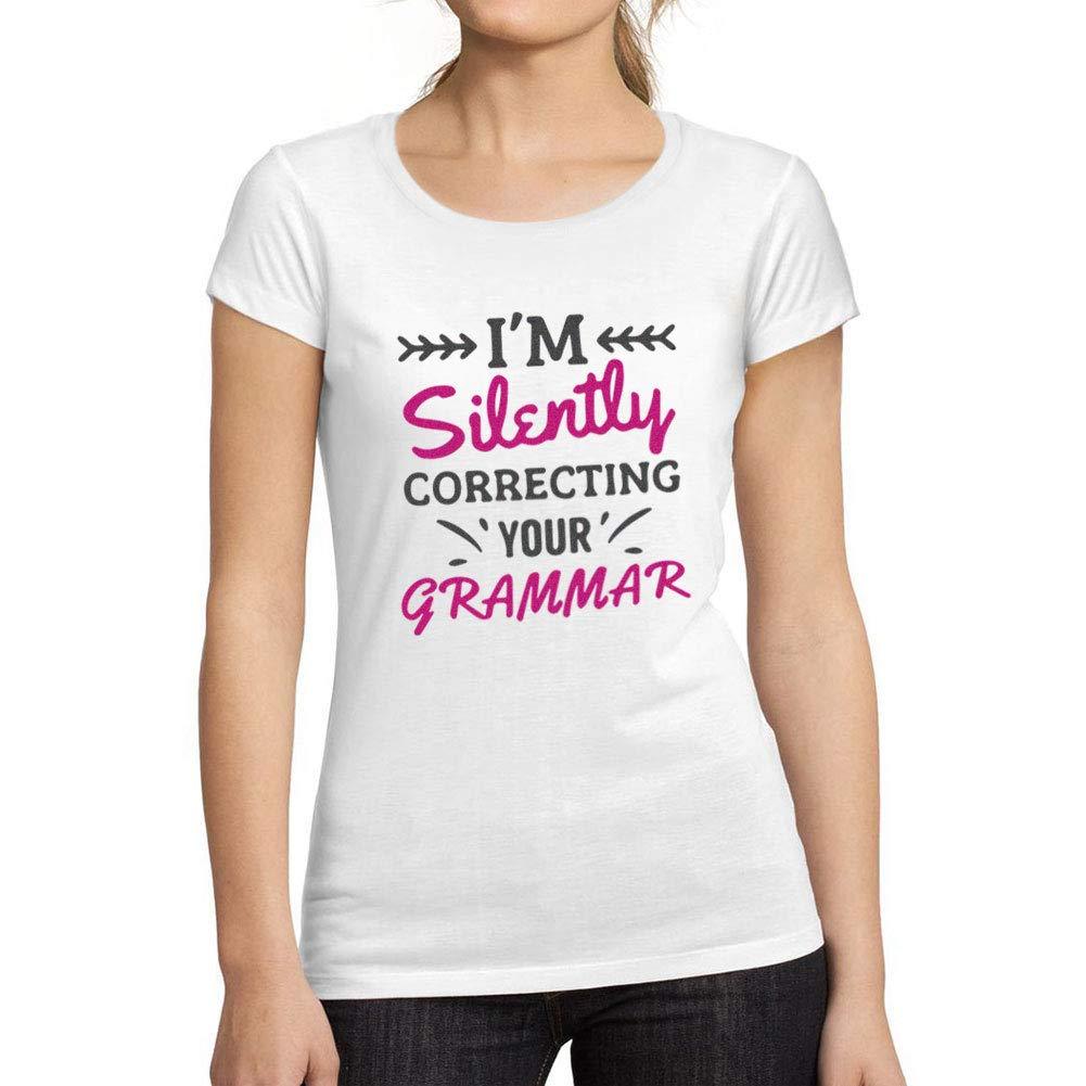 Tee-Shirt Femme Manches Courtes I'm Silently Correcting Your Grammar Blanc