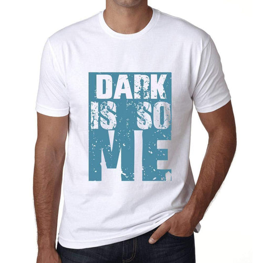 Homme T-Shirt Graphique Dark is So Me Blanc
