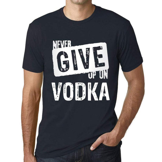 Ultrabasic Homme T-Shirt Graphique Never Give Up on Vodka Marine