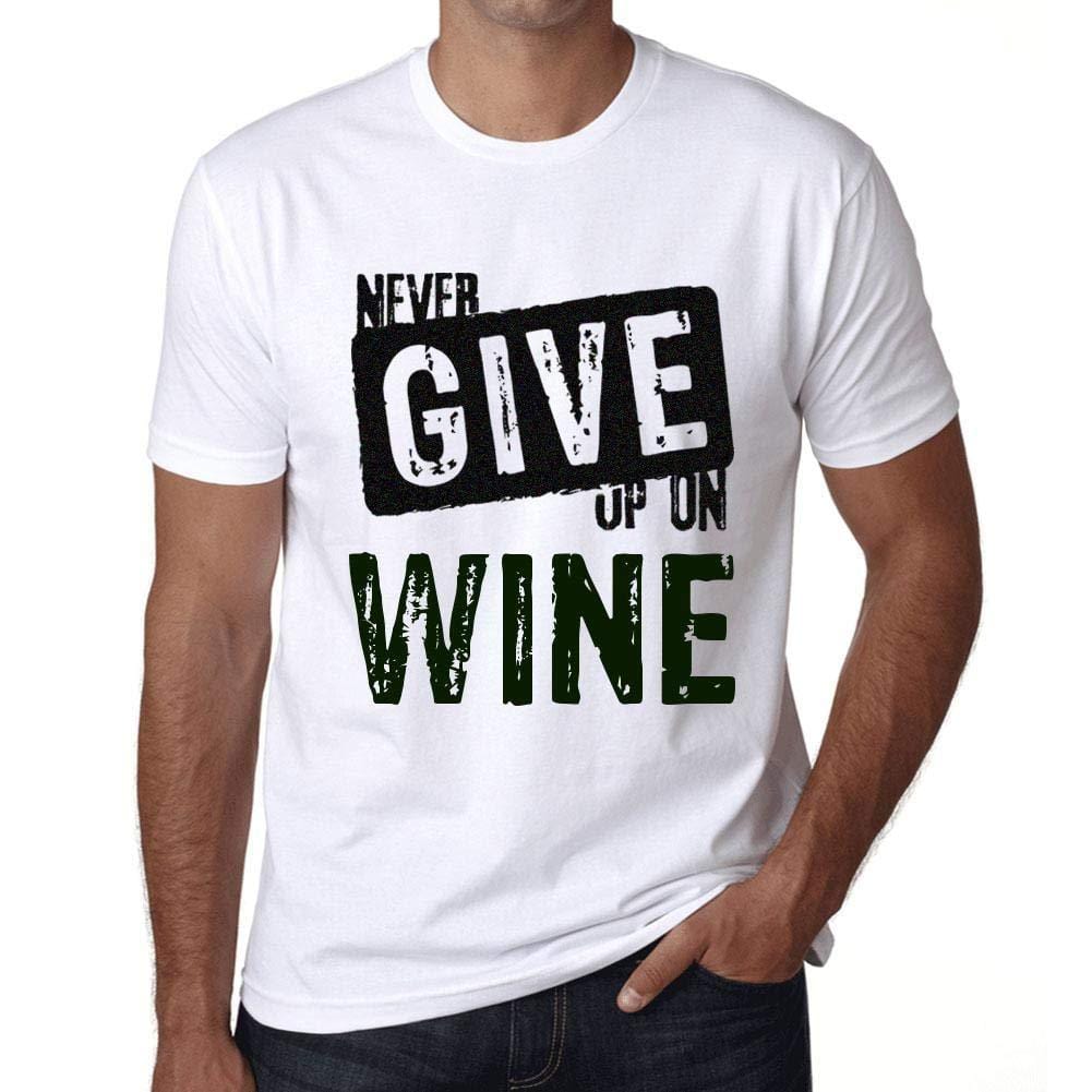 Ultrabasic Homme T-Shirt Graphique Never Give Up on Wine Blanc