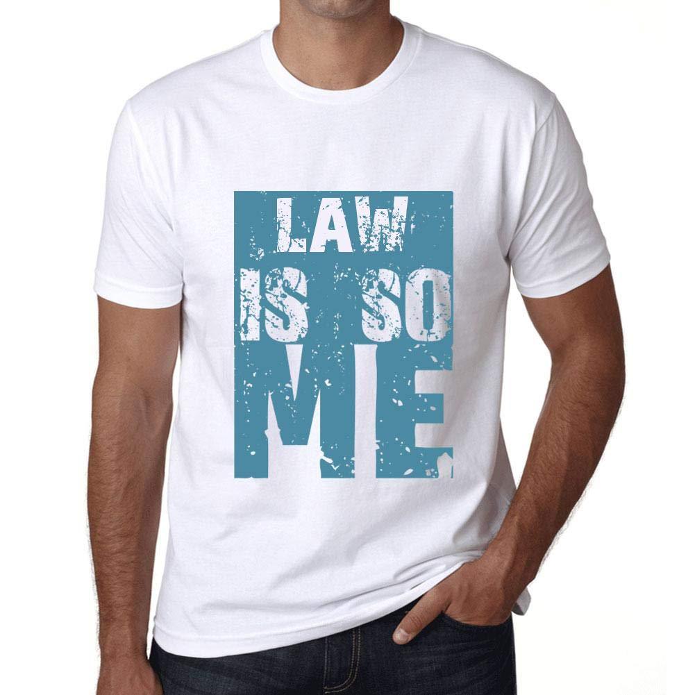 Homme T-Shirt Graphique Law is So Me Blanc