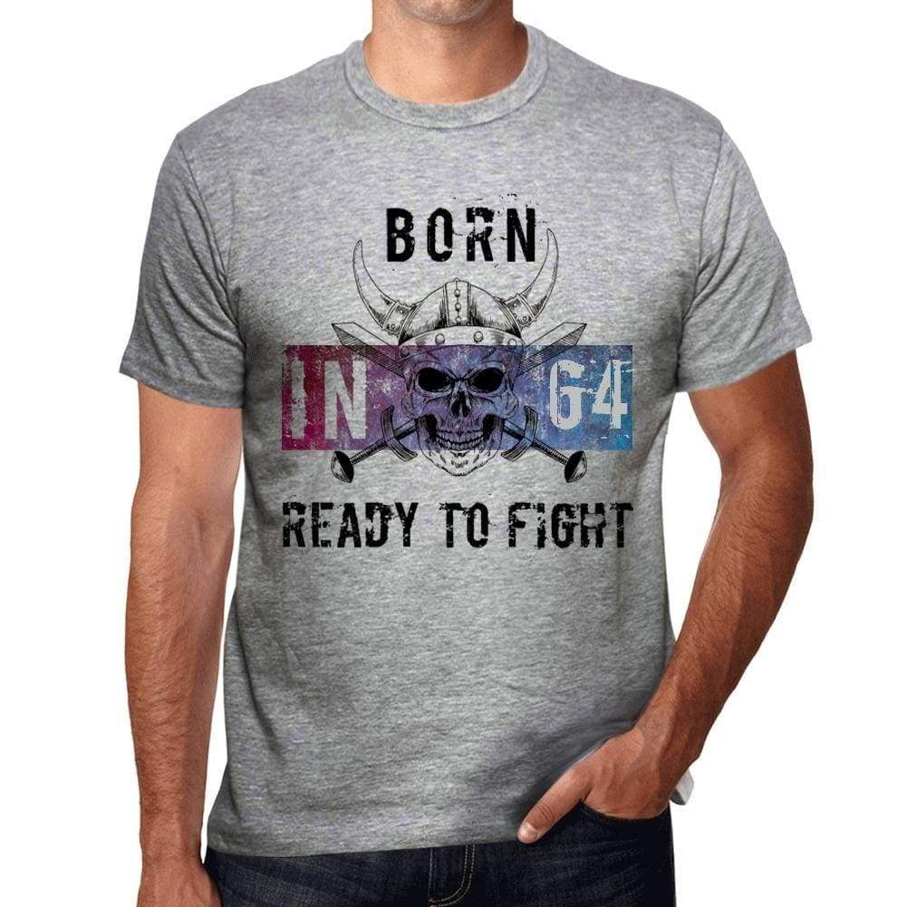 64 Ready To Fight Mens T-Shirt Grey Birthday Gift 00389 - Grey / S - Casual