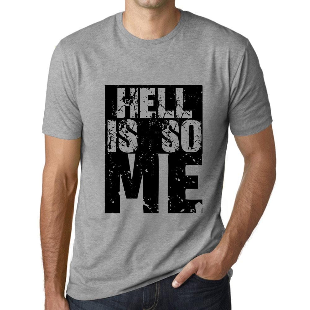 Men&rsquo;s Graphic T-Shirt HELL Is So Me Grey Marl - Ultrabasic