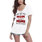 ULTRABASIC Women's T-Shirt I Have 2 Titles Mom and Mimi and I Rock Them Both