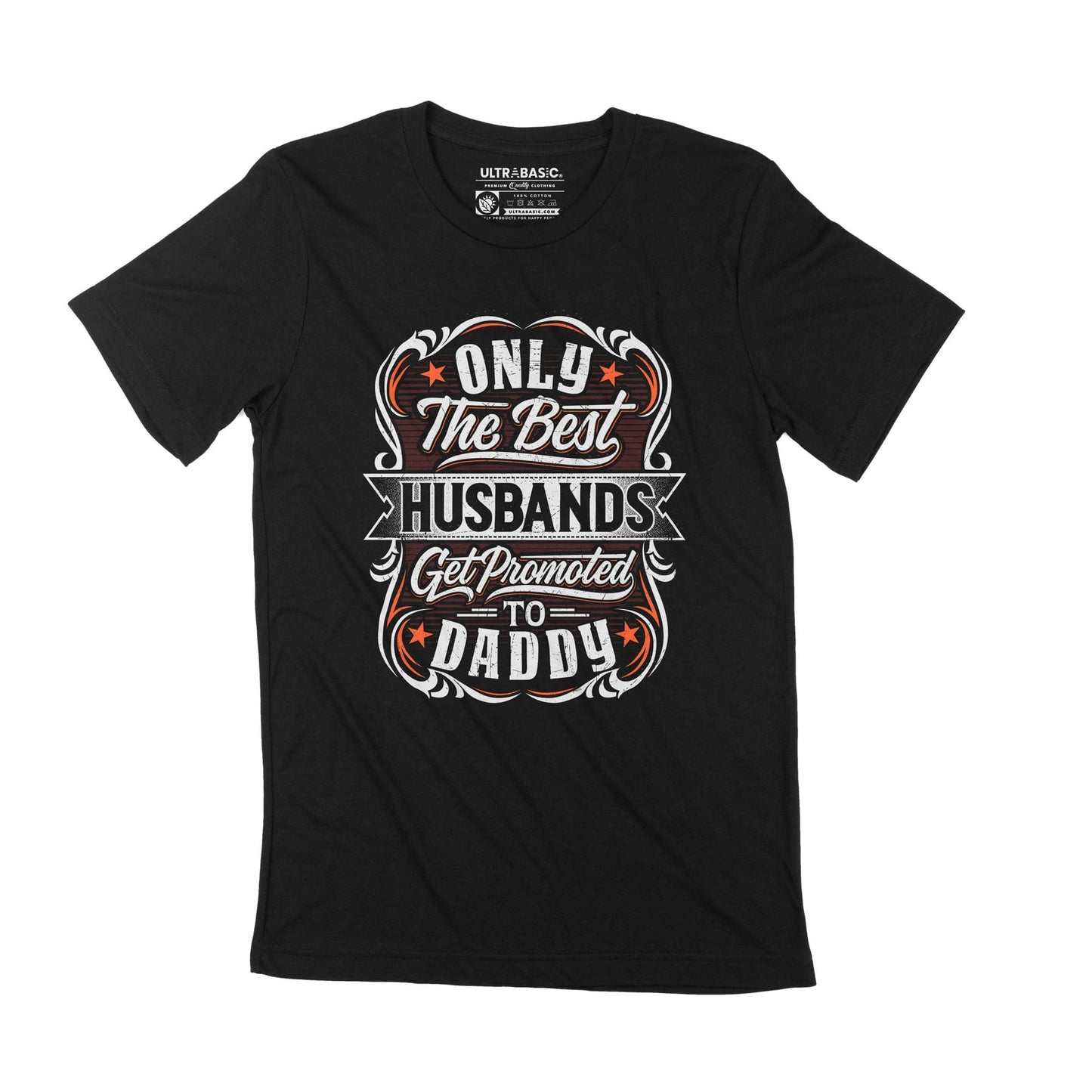 ULTRABASIC Men's T-Shirt Only Best Husbands Get Promoted Daddy Vintage Casual Gift