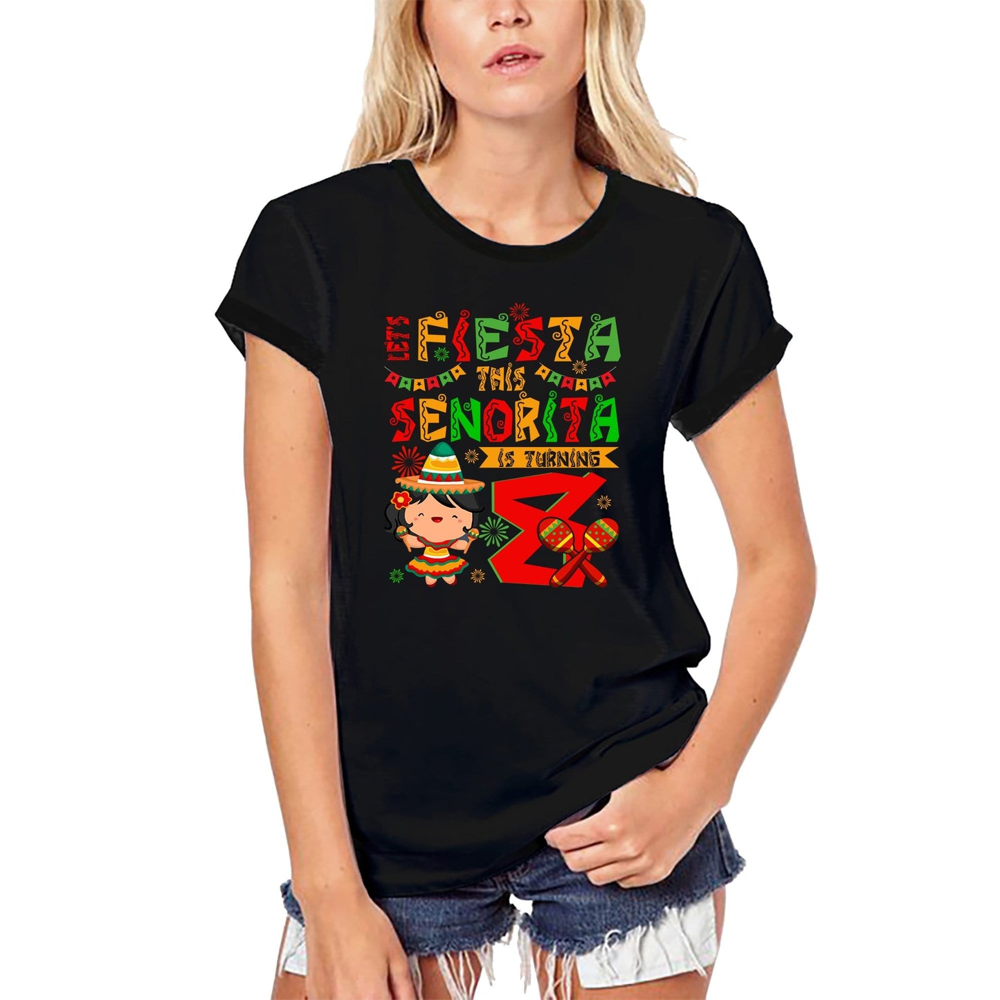 ULTRABASIC Women's Organic T-Shirt Fiesta This Senorita Is Turning Eight - Funny Tee Shirt