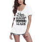 ULTRABASIC Women's T-Shirt You Are Never Too Old To Learn - Motivational Quote