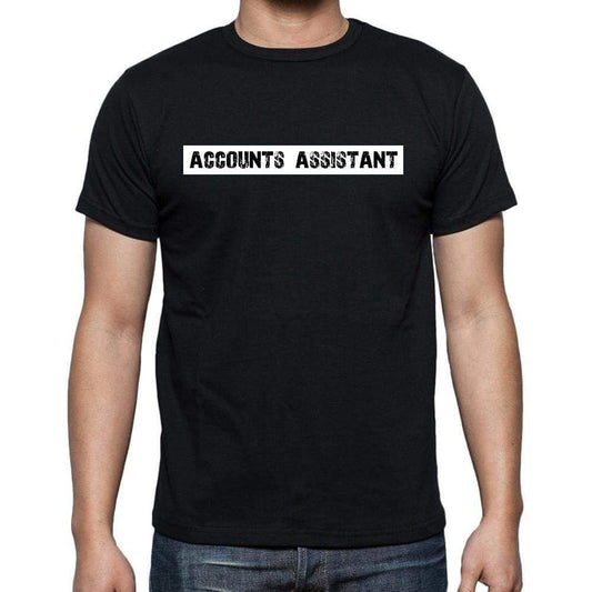 Accounts Assistant T Shirt Mens T-Shirt Occupation S Size Black Cotton - T-Shirt