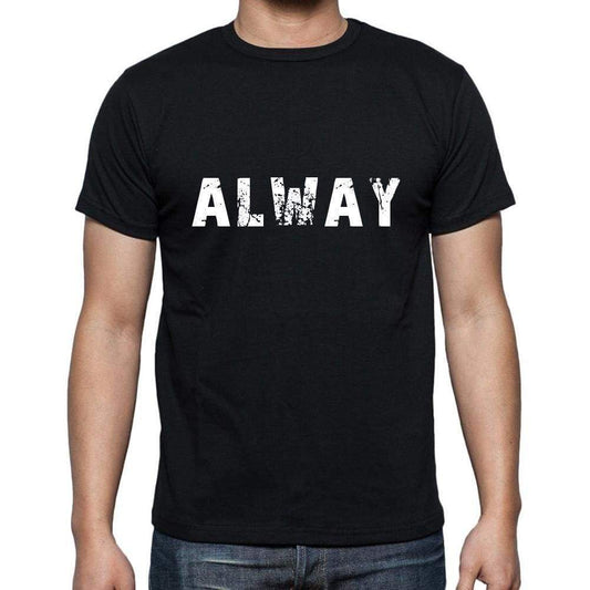 Alway Mens Short Sleeve Round Neck T-Shirt 5 Letters Black Word 00006 - Casual