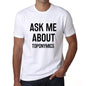 Ask Me About Toponymics White Mens Short Sleeve Round Neck T-Shirt 00277 - White / S - Casual