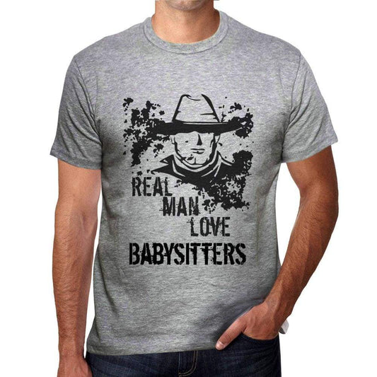 Babysitters Real Men Love Babysitters Mens T Shirt Grey Birthday Gift 00540 - Grey / S - Casual
