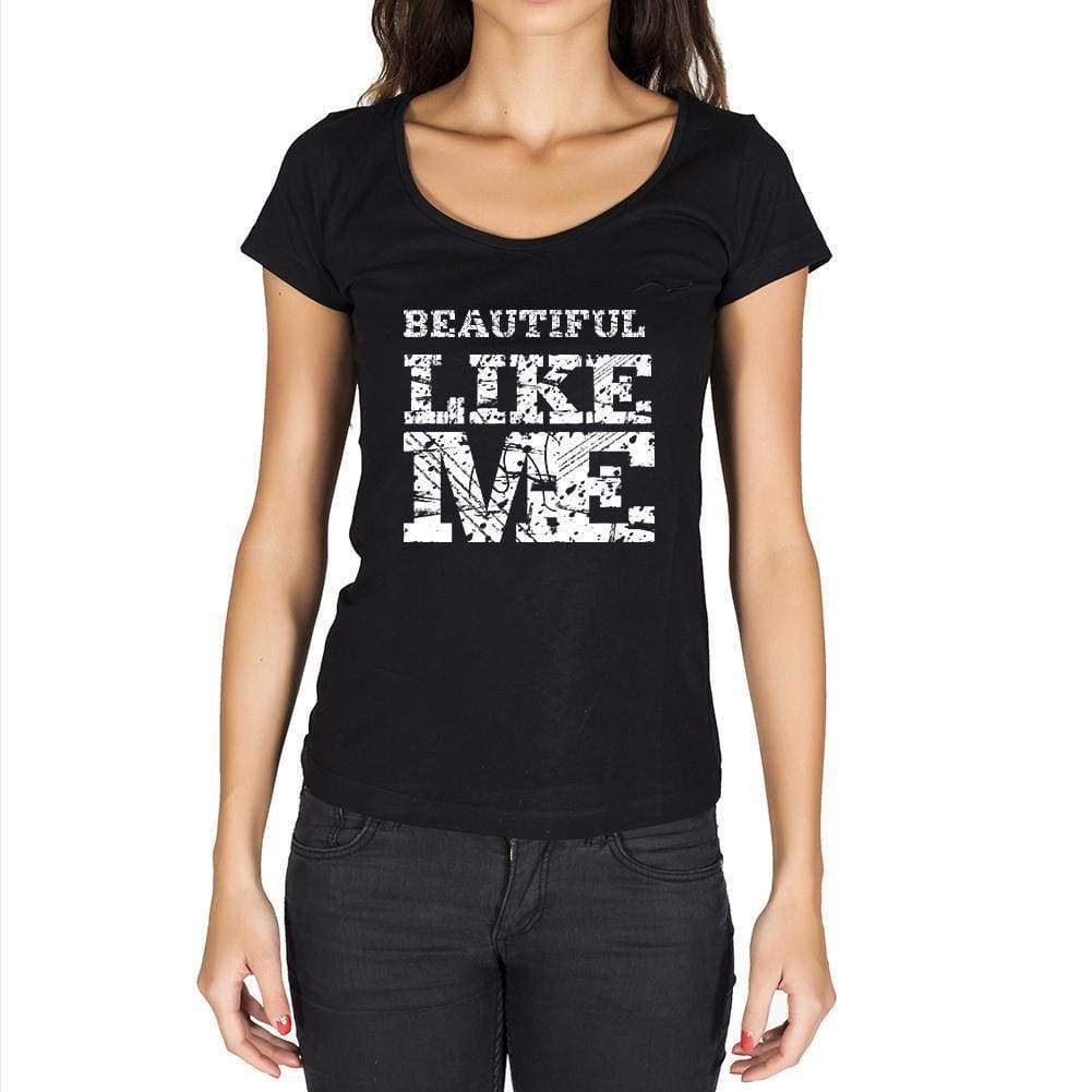 Beautiful Like Me Black Womens Short Sleeve Round Neck T-Shirt 00054 - Black / Xs - Casual