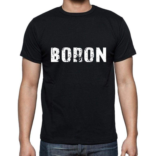 Boron Mens Short Sleeve Round Neck T-Shirt 5 Letters Black Word 00006 - Casual