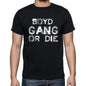 Boyd Family Gang Tshirt Mens Tshirt Black Tshirt Gift T-Shirt 00033 - Black / S - Casual
