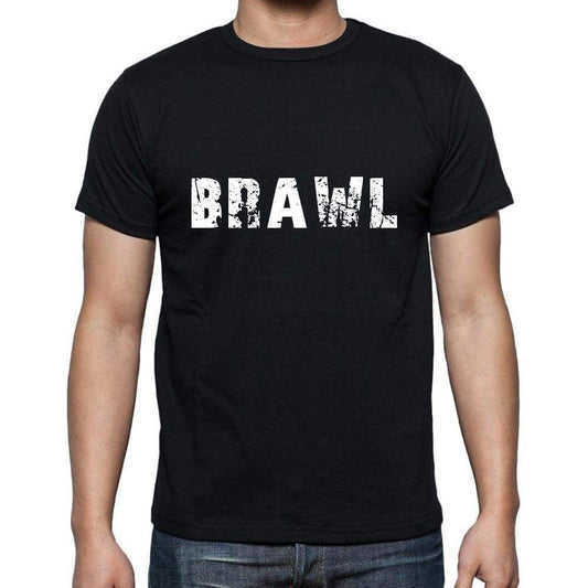 Brawl Mens Short Sleeve Round Neck T-Shirt 5 Letters Black Word 00006 - Casual