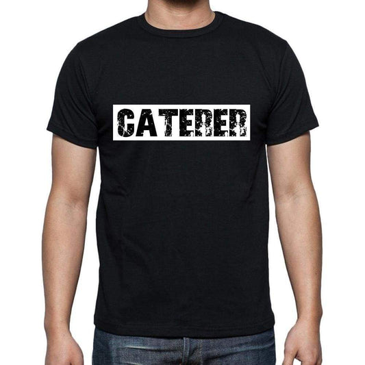 Caterer T Shirt Mens T-Shirt Occupation S Size Black Cotton - T-Shirt