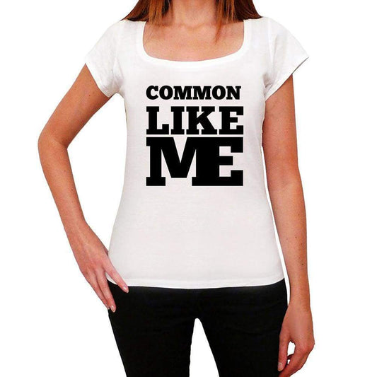 Common Like Me White Womens Short Sleeve Round Neck T-Shirt 00056 - White / Xs - Casual