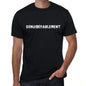 Considérablement Mens T Shirt Black Birthday Gift 00549 - Black / Xs - Casual