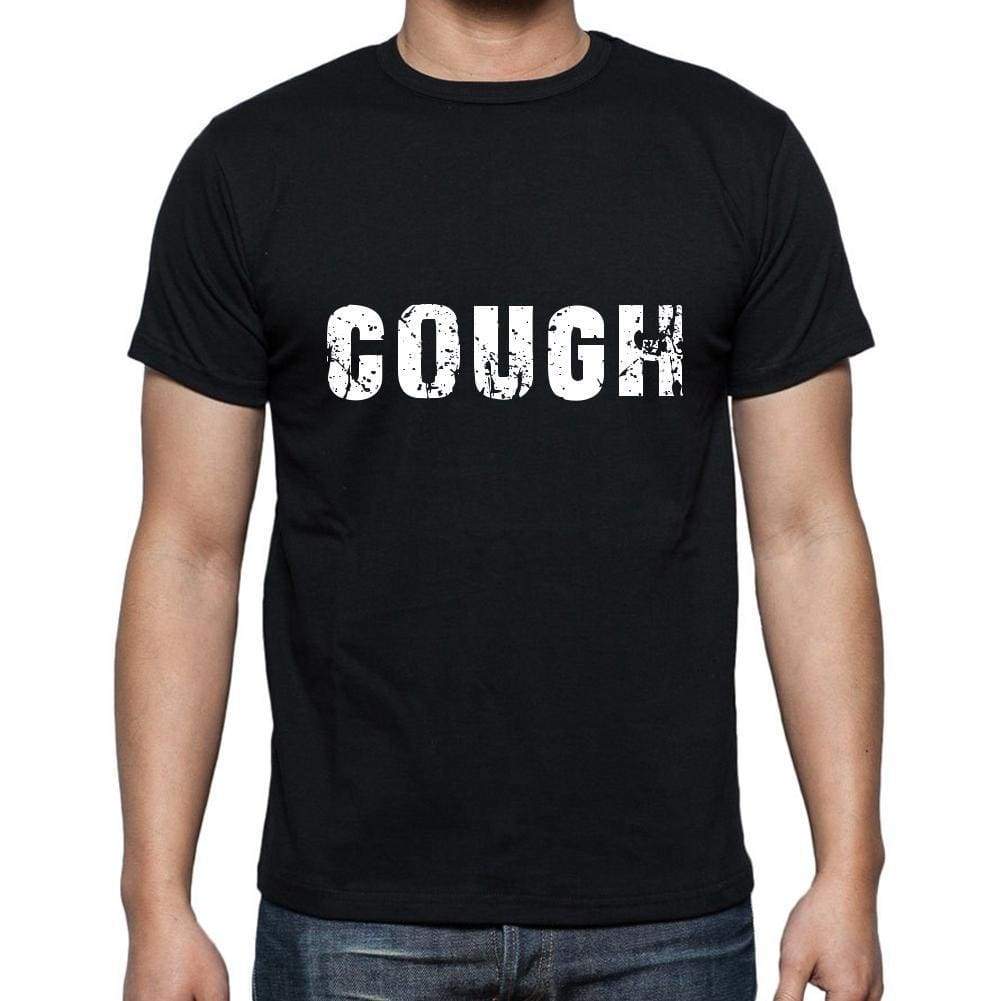 Cough Mens Short Sleeve Round Neck T-Shirt 5 Letters Black Word 00006 - Casual
